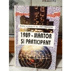 1989 MARTOR SI PARTICIPANT , TIBERIU URDAREANU