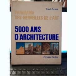 5000 ans d*architecture - Ionel Jianou  cu dedicatia autorului