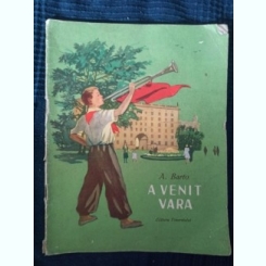 A. Barto - A Venit Vara