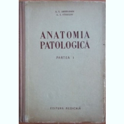 A. I. Abricosov - Anatomia Patologica Partea I