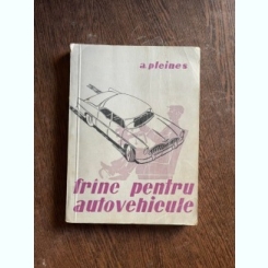A. Pleines - Frane pentru autovehicule