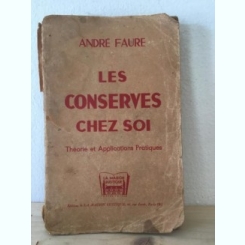 Andre Faure - Les Conserves Chez Soi