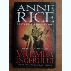 Anne Rice - Vremea ingerului