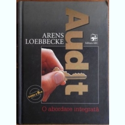 Arens Loebbecke - Audit. O Abordare Integrata