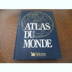 ATLAS DU MONDE  SELECTION DU READER'S DIGEST