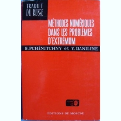 B. N. Pchenitchny, Yuri M. Danilin - Metodes Numeriues dans les Problemes D'Extremum