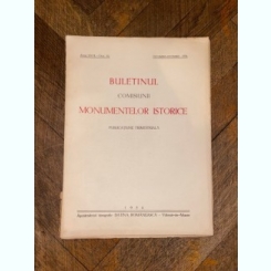 Buletinul Comisiunii Monumentelor Istorice. Publicatiune trimestriala Anul XXVII Fasc. 82 Octombrie - Dec 1934