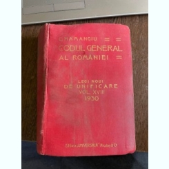 C. Hamangiu Codul General al Romaniei Legi Noui de Unificare vol. XVIII 1930