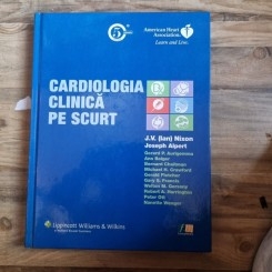Cardiologia Clinica Pe Scurt - J. V. Nixon Autori: Christopher Adabi, Nezar I. Amir, Ann F. Bolger