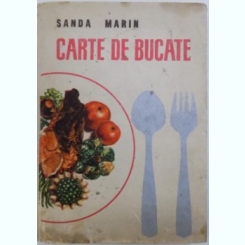 CARTE DE BUCATE-SANDA MARIN EDITIA A VI-A BUCURESTI
