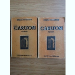 Cezar Petrescu - Carlton (2 volume, 1946)