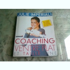 COACHING VENTRE PLAT ET TAILLE FINE - JULIE IMPERIALI  (TEXT IN LIMBA FRANCEZA)