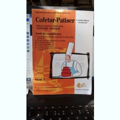 Cofetar-Patiser , Manual pentru Calificarea Cofetar-Patiser - Cristian Dinca