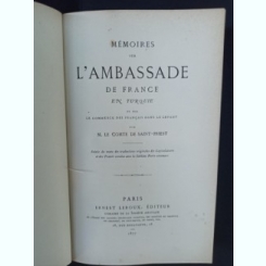 Comte de Saint-Priest - Memories Sur L'Ambassade de France en Turquie