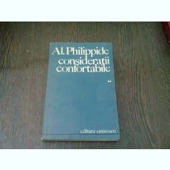 CONSIDERATII CONFORTABILE - AL. PHILIPPIDE   VOL.2