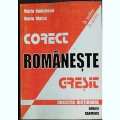 CORECT/GRESIT ROMANESTE - MARIN RADULESCU / MARIN VLAICU
