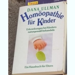 Dana Ullman - Homoopathie fur Kinder