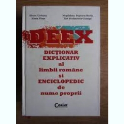 DEEX, dictionar explicativ al limbii romane si enciclopedic de nume proprii