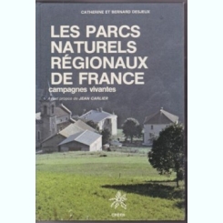 Desjeux - Les Parcs Naturels Regionaux de France