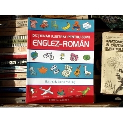Dictionar Ilustrat pentru copii , Englez-Roman , 2007