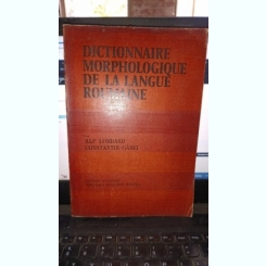 Dictionnaire Morphologique de la langue roumaine - Alf Lombard , Constantin Gadei