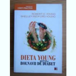 Dieta Young pentru bolnavii de diabet - Robert O. Young