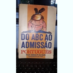 Do abc ao admissao portugues - Prof. Juliana P.de Assis