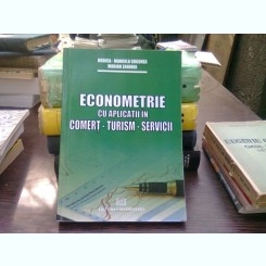 Econometrie - cu aplicatii in comert - turism - servicii - Marian Zaharia Rodica Manuela Gogonea