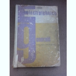 Electrotehnica generala, manual pentru scoli de maistri - I. Corodeanu