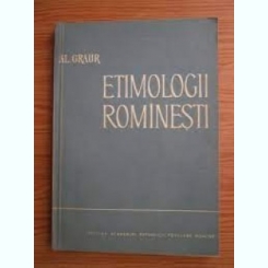 Etimologii romanesti - Al. Graur