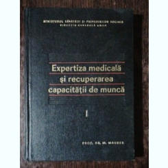 EXPERTIZA MEDICALA SI RECUPERAREA CAPACITATII DE MUNCA - DR.M.MAURERE