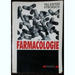 FARMACOLOGIE - VALENTIN STROESCU