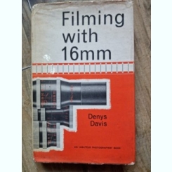 Filming with 16mm - Denys Davis