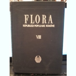 Flora Republicii Populare Romane - Traian Savulescu vol.VIII