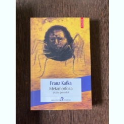 Franz Kafka Metamorfoza si alte povestiri