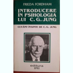 Freida Fordham - Introducere in Psihologia lui C. G. Jung