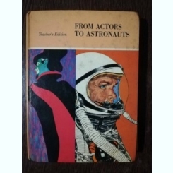 FROM ACTORS TO ASTRONAUTS -DAISY M./ J. LOUIS COOPER