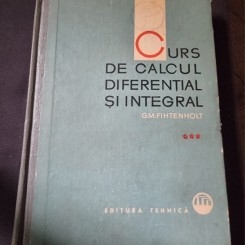 G. M. Fihtenholt - Curs de Calcul Diferential si Integral - Vol. 3