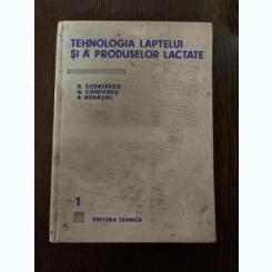G. Scortescu Tehnologia laptelui si a produselor lactate volumul 1
