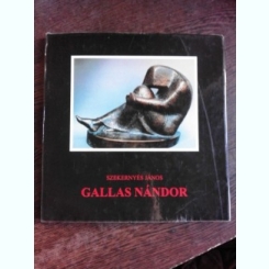 GALLAS NANDOR - SZEKERNYES JANOS  (ALBUM SCULPTURA)
