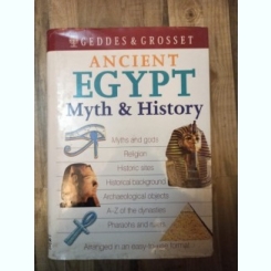 Geddes & Grosset - Ancient Egypt: Myth & History