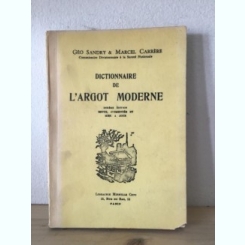 Geo Sandry, Marcel Carrere - Dictionnaire de L'Argot Moderne