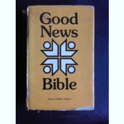 Good News Bible, today's enghish version  (carte in limba engleza)