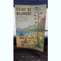 Guide de Majorque - J.Escalas (text in Lb.Franceza)