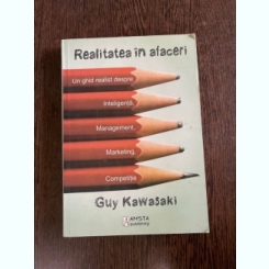Guy Kawasaki - Realitatea in afaceri