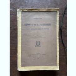 H. Galbrun Introduction Theorie de la Relativite Calcul Differentiel Absolu et Geometrie (1923)