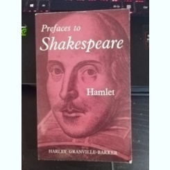 Harley Granville-Barker - Prefaces to Shakespeare - Hamlet