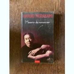 Haruki Murakami - Meseria de romancier