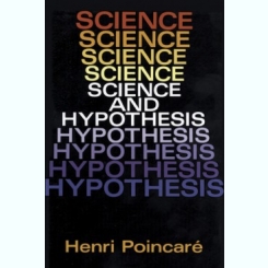 SCIENCE AND HYPOTHESIS - HENRI POINCARE - ( DOVER PUBLICATIONS 244 PAG, STARE BUNA)