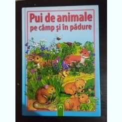 Ingrid Pabst - Pui de Animale Pe Camp si in Padure